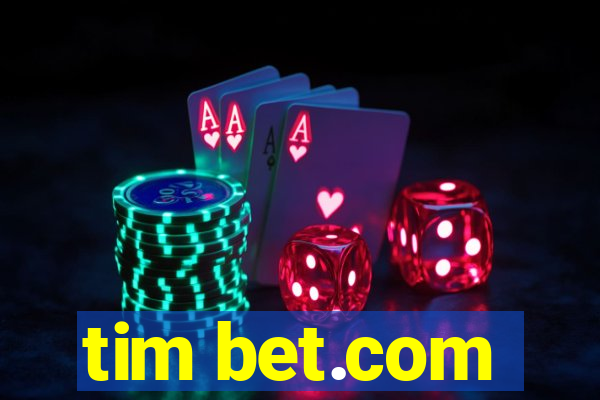 tim bet.com